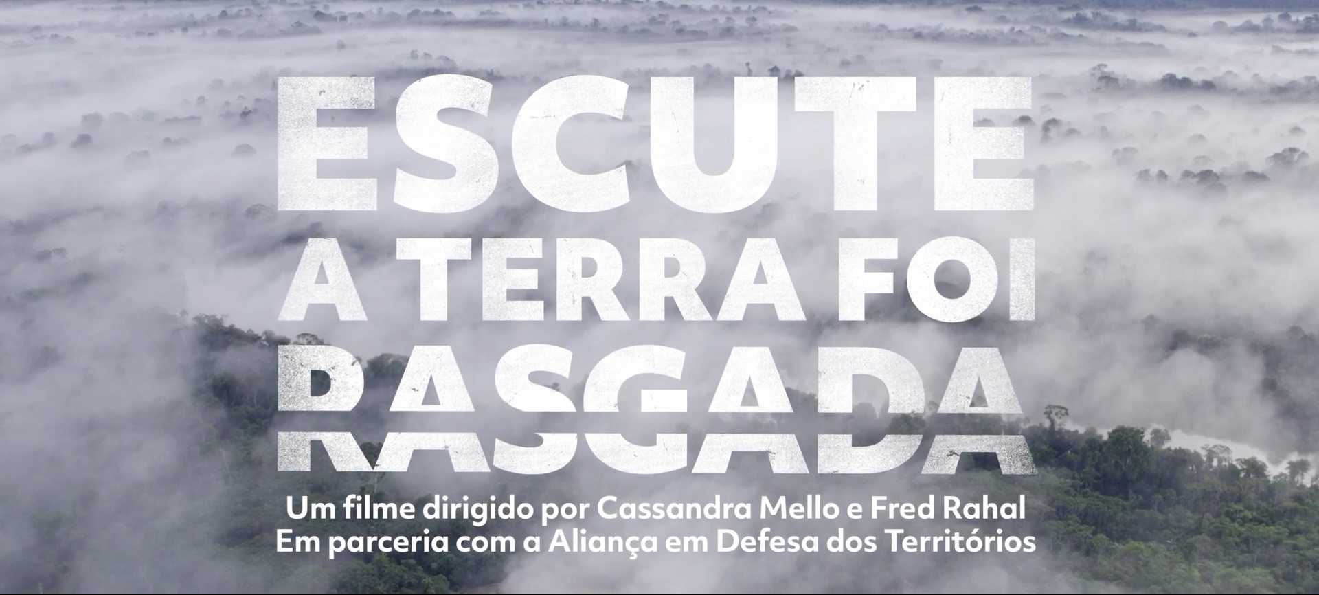 Escute — A Terra Foi Rasgada